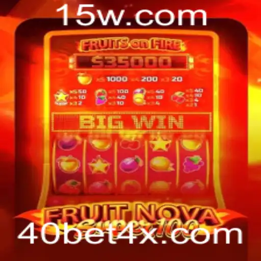 Explorando o Universo de FruitNovaSuper100 com 40bet