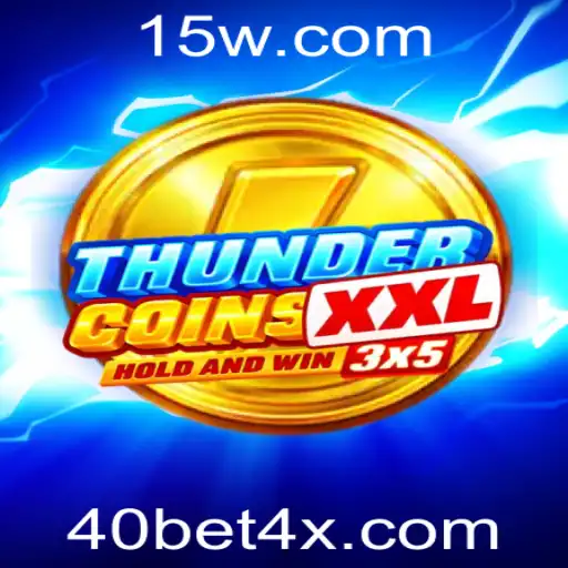 ThunderCoinsXxl: O Jogo Eletrizante que Está Conquistando Jogadores com 40bet